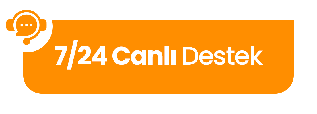 7/24 Canlı Destek